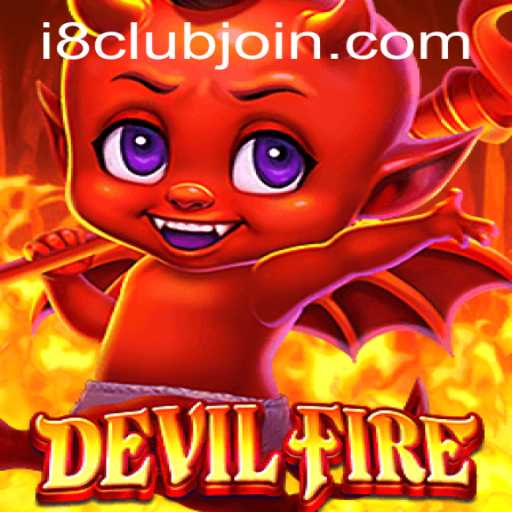 DevilFire: Embark on a Fiery Adventure with i8Club.com