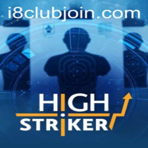 Exploring HighStriker: The Thrilling Casino Game on i8Club.com