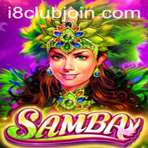 Unveiling the Excitement of Samba on i8Club.com